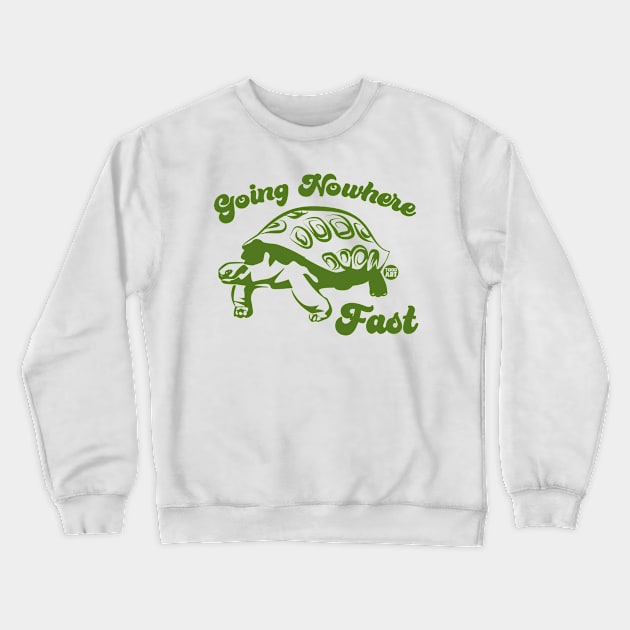 NOWHERE FAST Crewneck Sweatshirt by toddgoldmanart